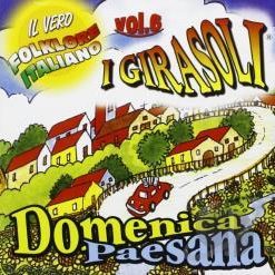 I GIRASOLI - DOMENICA PAESANA VOL 6