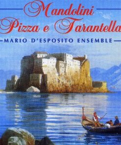 MANDOLINI PIZZA E TARANTELLA - MARIO DÉSPOSITO ENSEMBLE