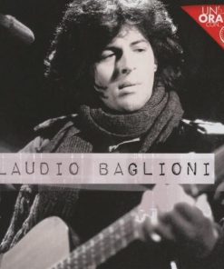 CLAUDIO BAGLIONI - UN'ORA CON 
