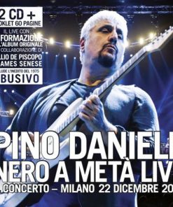 PINO DANIELE - NERO A META' LIVE (CONCERTO MILANO DICEMBRE 2014) (2 CD) 