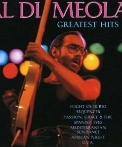 AL DI MEOLA - GREATEST HITS