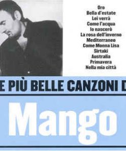 LE PIU BELLE CANZONI DI - MANGO