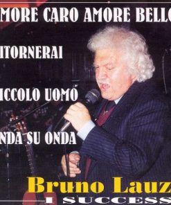 I SUCCESSI DI - BRUNO LAUZI