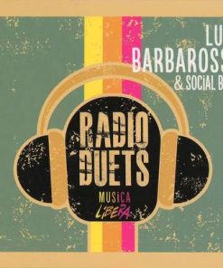 RADIO DUETS - MUSICA LIBERA - LUCA BARBAROSSA - CD
