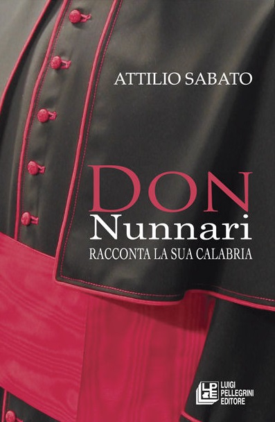 DON NUNNARI RACCONTA LA SUA CALABRIA (BOOK)
