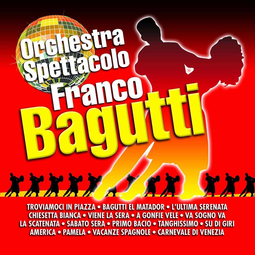 ORCHESTRA SPETTACOLO - FRANCO BAGUTTI - CD