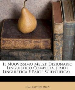 Il Nuovissimo Melzi: Dizionario Linguistico Completa (BOOK)