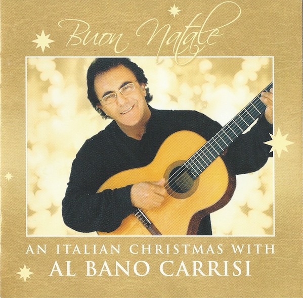 BUON NATALE - AN ITALIAN CHRISTMAS WITH AL BANO CARRISI - CD