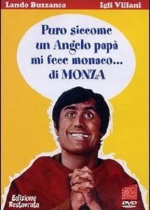Puro siccome un angelo papà mi fece monaco... di Monza