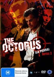 The Octopus Series 3 (La Piovra)