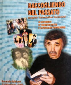 RACCOGLIENDO NEL PASSATO (BOOK) Paperback