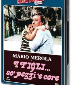 I FIGLI... SO' PEZZI 'E CORE - DVD - MARIO MEROLA