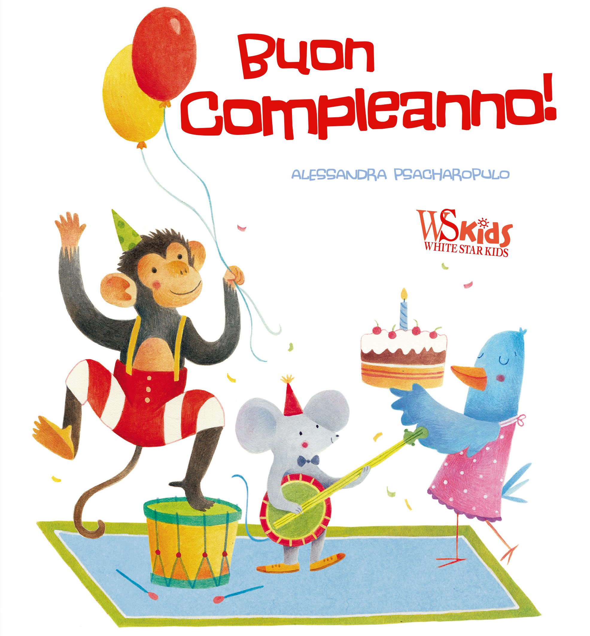 Buon compleanno! Ediz. illustrata - Libro