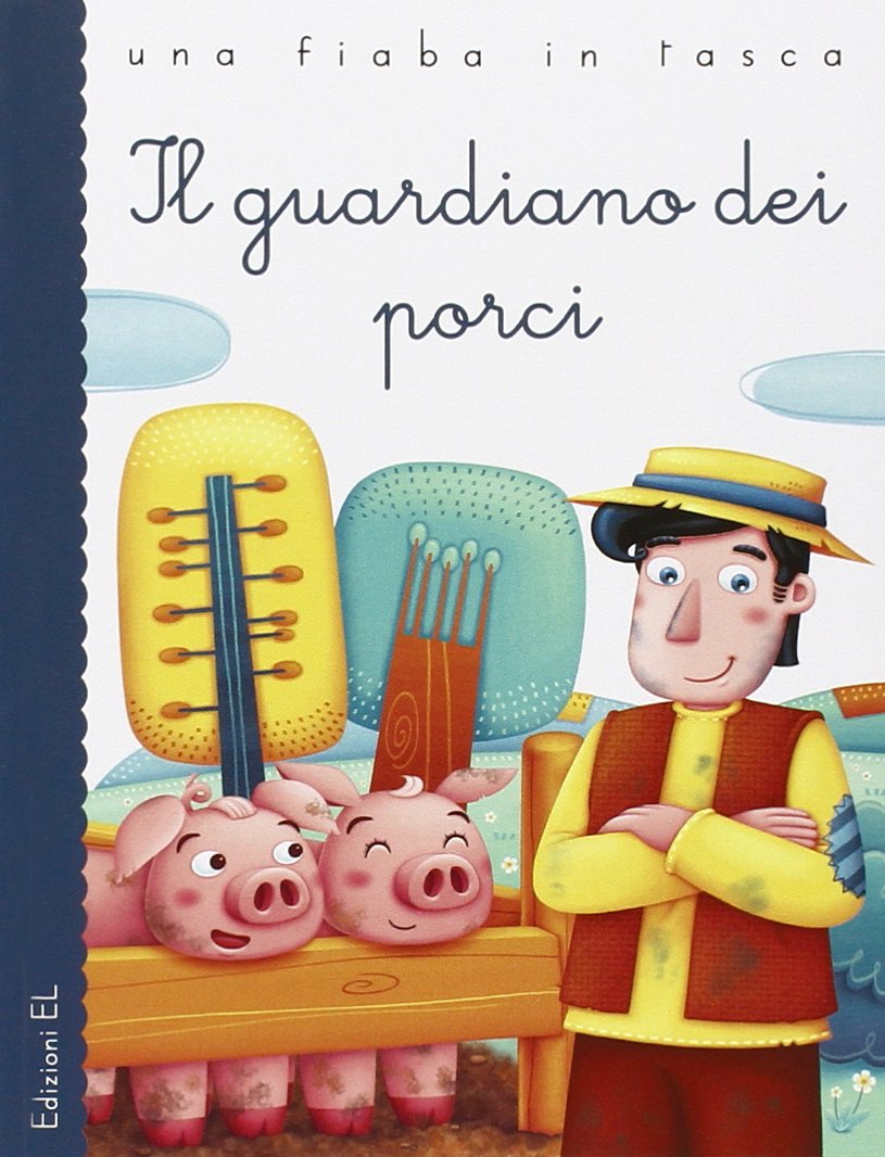 Il guardiano dei porci. Ediz. illustrata - Libro