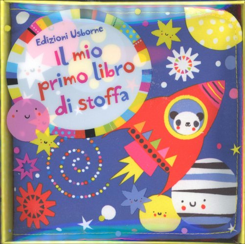 Il Mio Primo Libro di Stoffa - Pianeti. Ediz. a colori