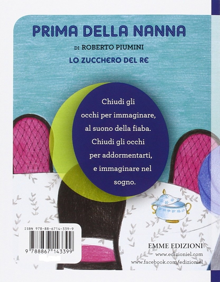 LO ZUCCHERO DEL RE. PRIMA DELLA NANNA - Ediz. illustrata - Libro - Image 2