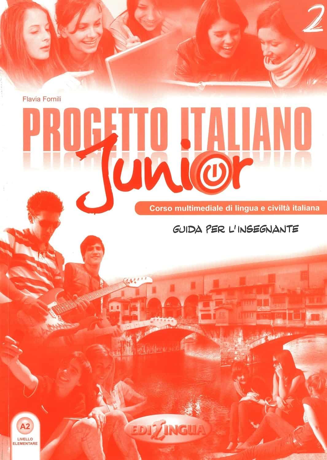 PROGETTO ITALIANO JUNIOR 2 - Guida per l'insegnante BOOK