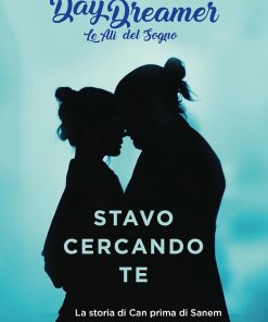 DAY DREAMER STAVO CERCANDO TE - BOOK