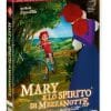 MARY E LO SPIRITO DI MEZZANOTTE DVD