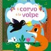 IL CORVO E LA VOLPE STORIELLE BOOK