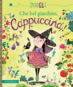 CHE BEL GIARDINO CAPPUCCINA STORIELLE BOOK